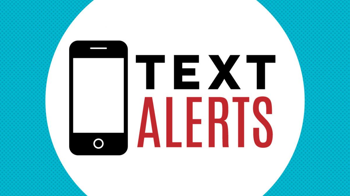 Sign Up for Text Alerts