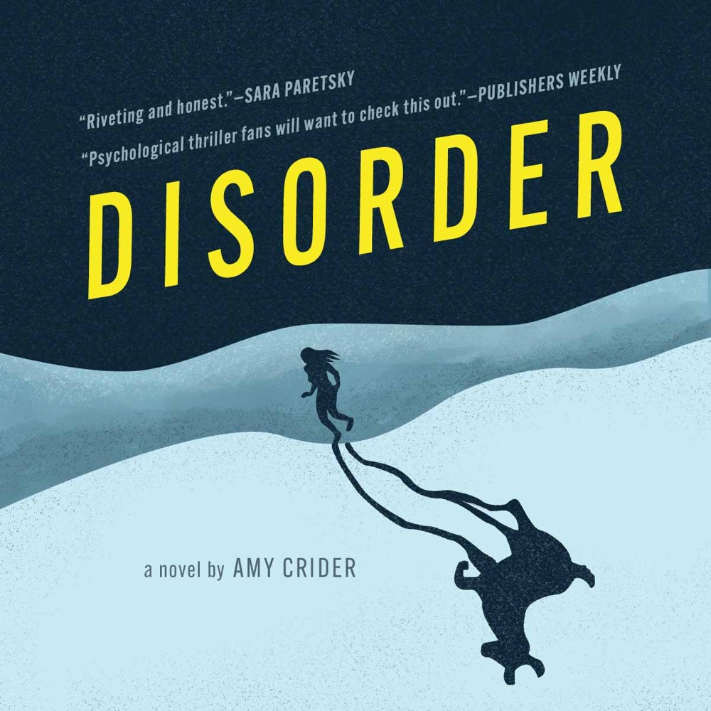 Now released: Disorder by Amy Crider
