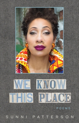 We Know This Place by Sunni Patterson