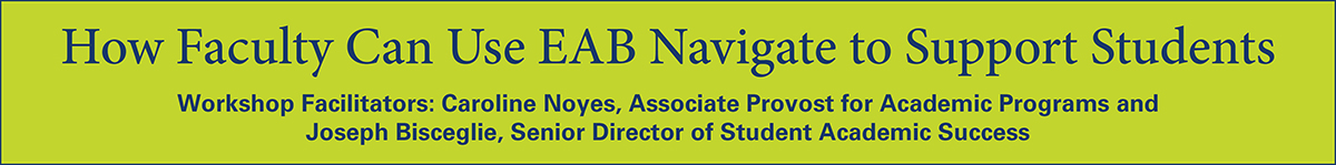 How Faculty Can Use EAB Navigate to Support Students