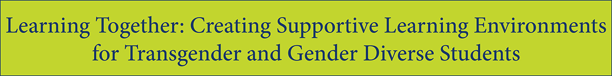 Faculty Success Workshop Series Trans Awareness Workshop