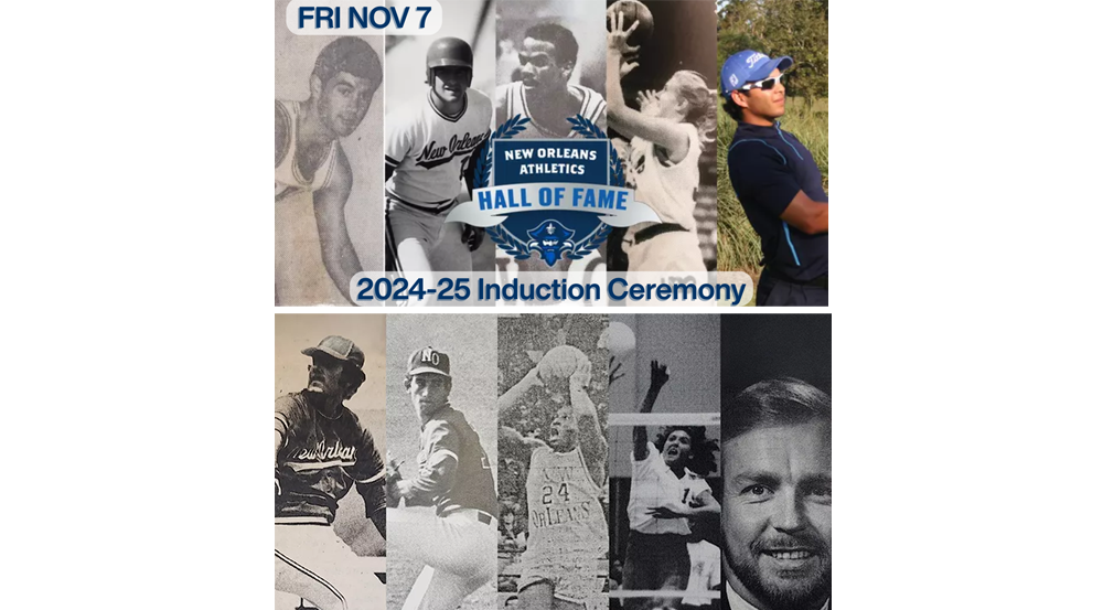 Promotional image for the New Orleans Athletics Hall of Fame 2024–25 Induction Ceremony, held on Friday, November 7. The collage features black-and-white and color photos of UNO athletes from various eras in sports such as baseball, basketball, volleyball, and golf, centered around the New Orleans Athletics Hall of Fame logo.