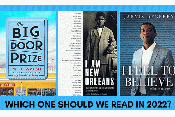 A New Orleans advocacy group, One Book One New Orleans, wants your help in selecting the next book for its citywide reading initiative. 