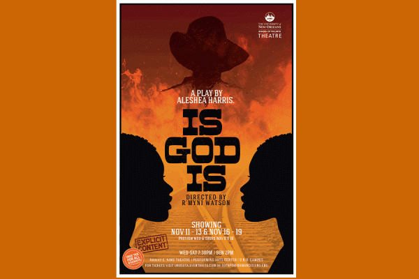 Theatre UNO closes out fall semester with the production, “Is God Is” on campus at the Performing Arts Center.