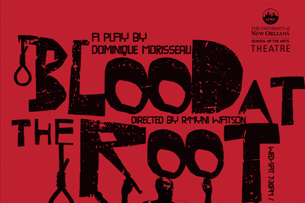 Theatre UNO’s fall production of “Blood at the Root” opens Nov. 10 at the Robert E. Nims Theatre located on campus.